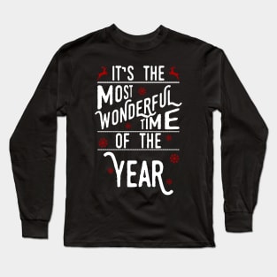 Christmas: It's the most wonderful time of the year Long Sleeve T-Shirt